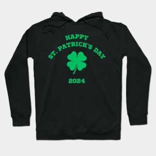 Happy St Patricks Day 2024 Hoodie